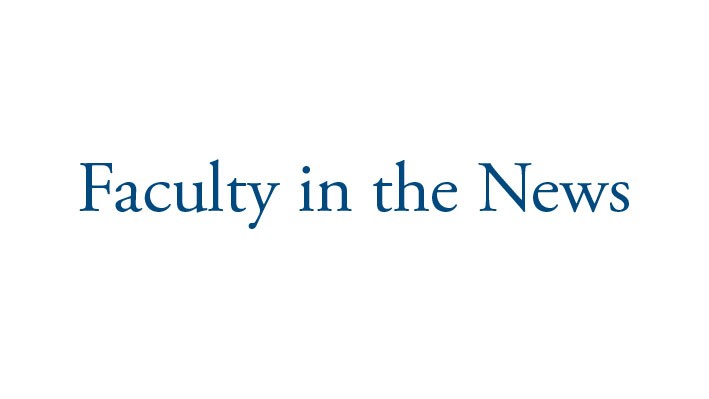 "Faculty in the News" in blue text on white background.