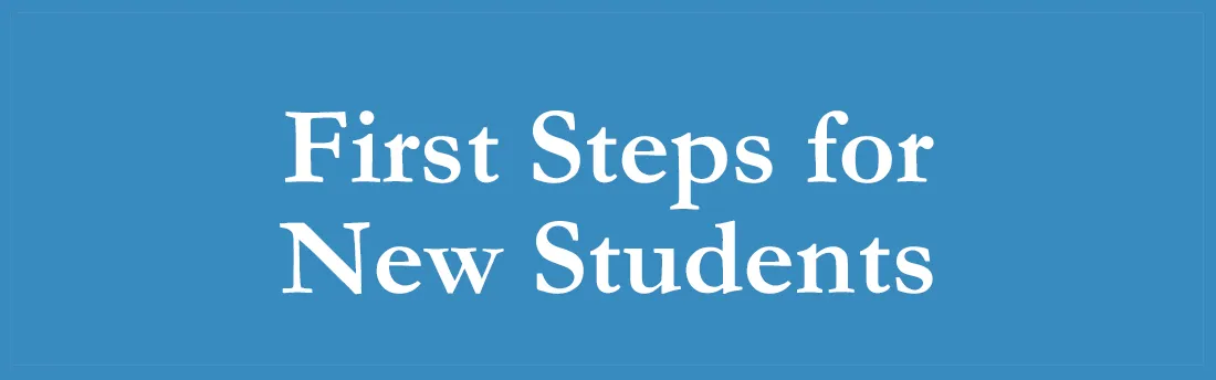First steps for new students